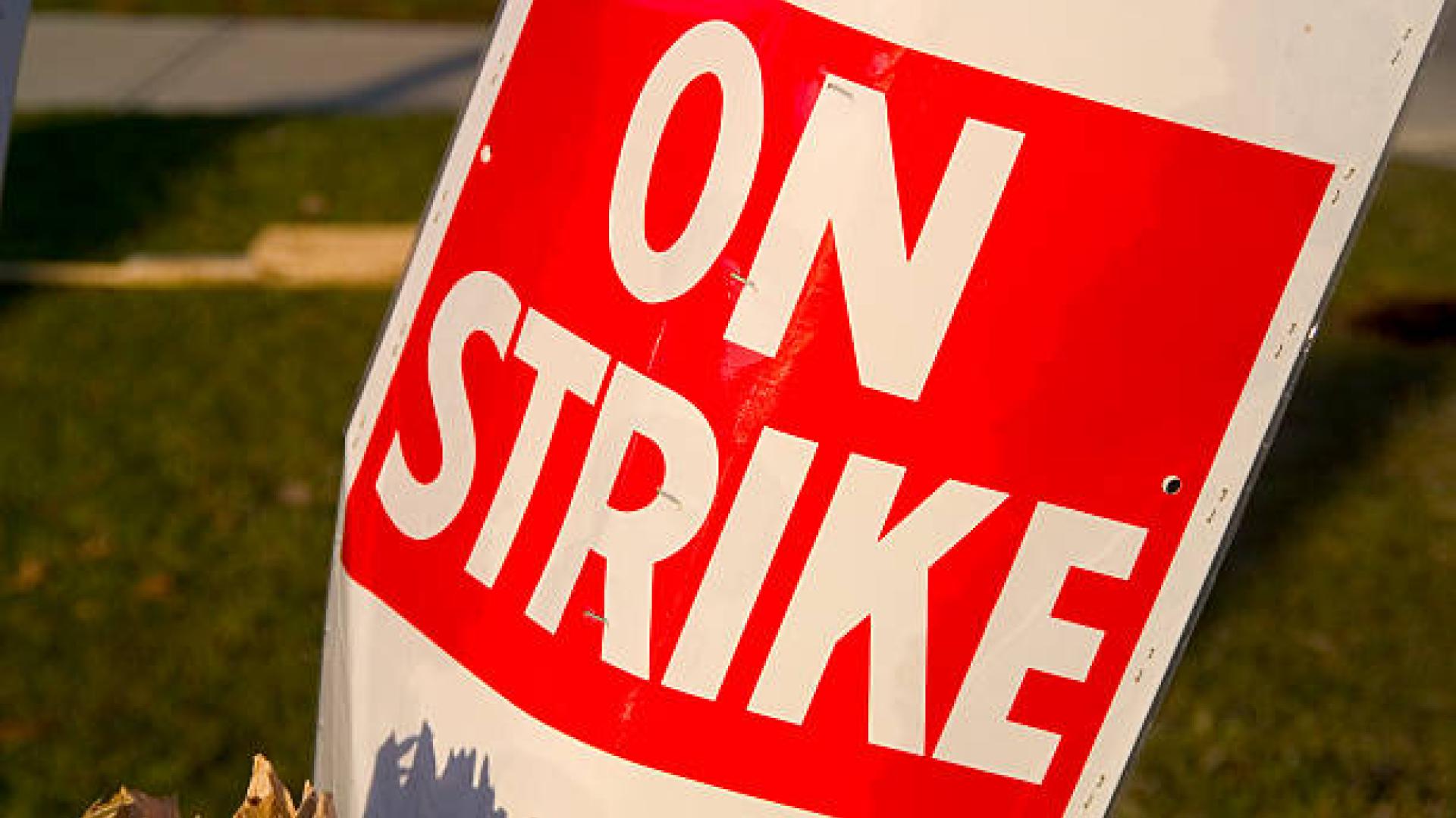 Sign which reads "ON STRIKE"